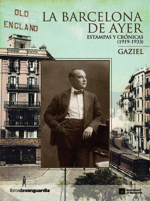 cover image of La Barcelona de ayer. Estampas y crónicas (1919-1933)